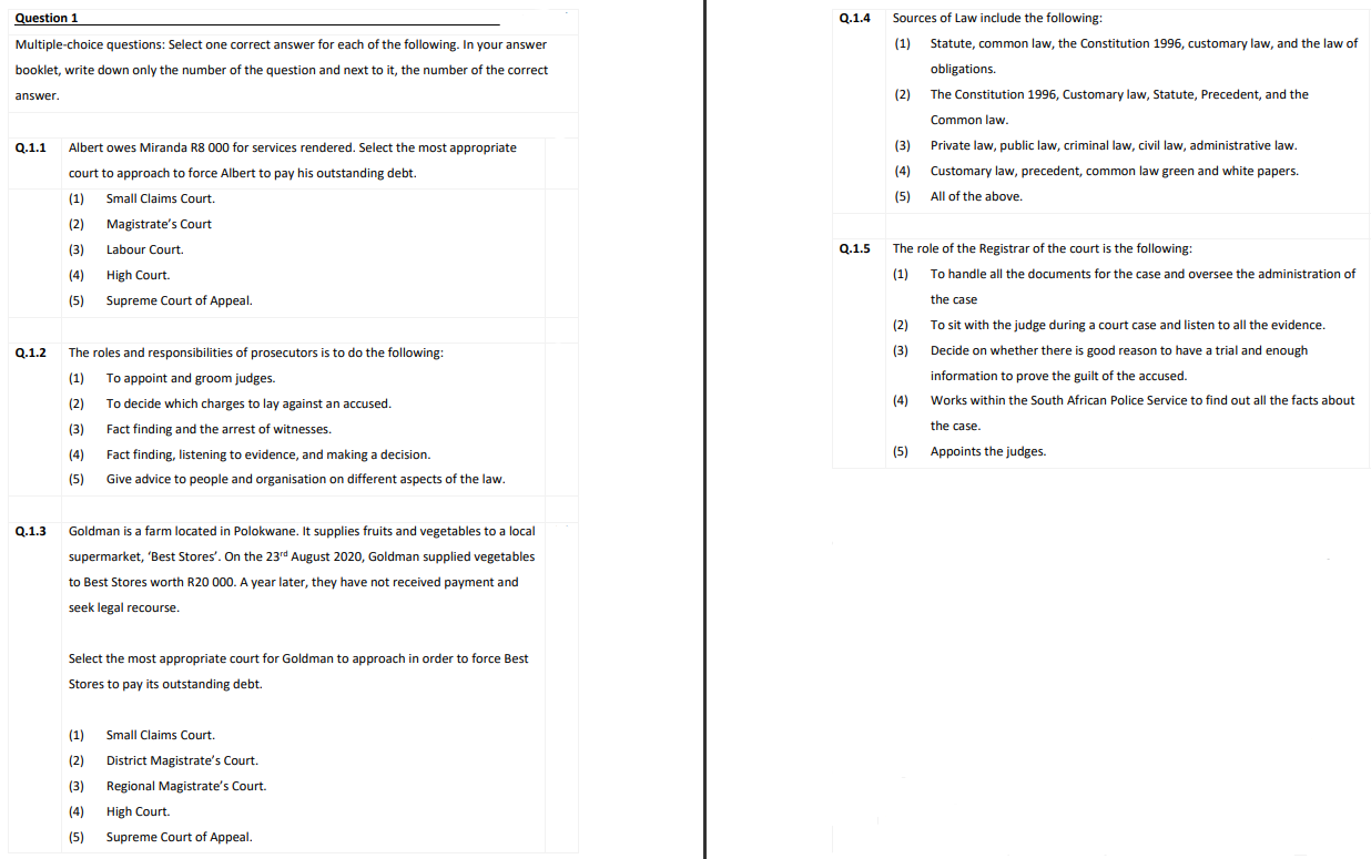 [SOLVED] Question 1 Q.1.4 Sources of Law include the following ...