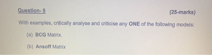 [SOLVED] Question-5 (25-marks) With examples, critically analyse and ...