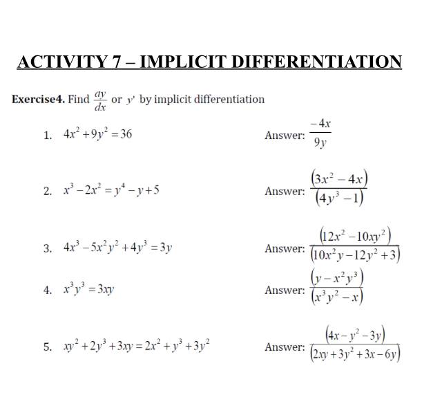 [SOLVED] ACTIVITY 7 - IMPLICIT DIFFERENTIATION Exercise4. Find or y' by ...