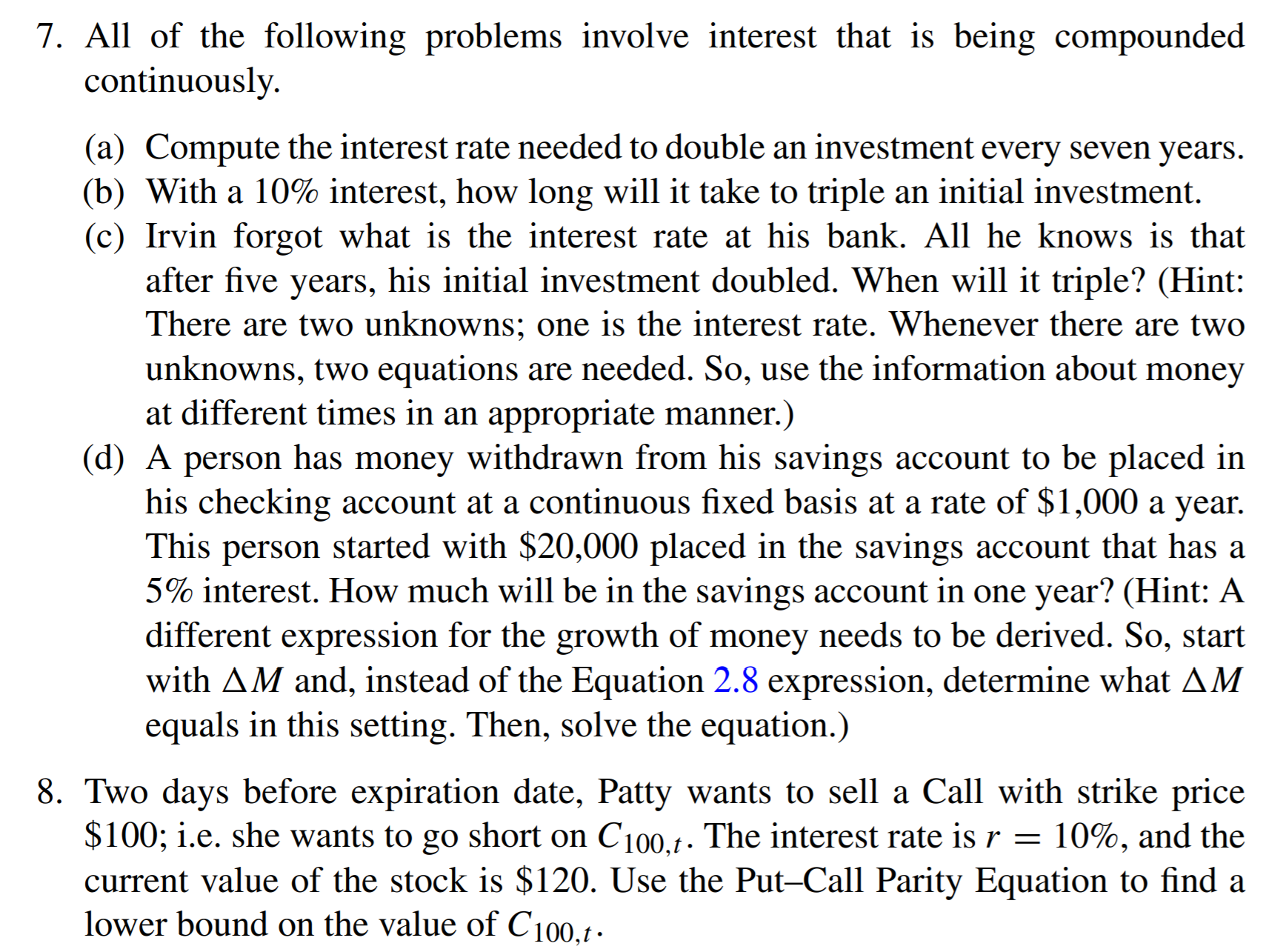 [SOLVED] All of the following problems involve interest that is being ...
