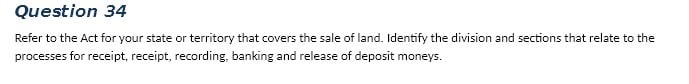 [SOLVED] Question 34 Refer to the Act for your state or territory (1 ...