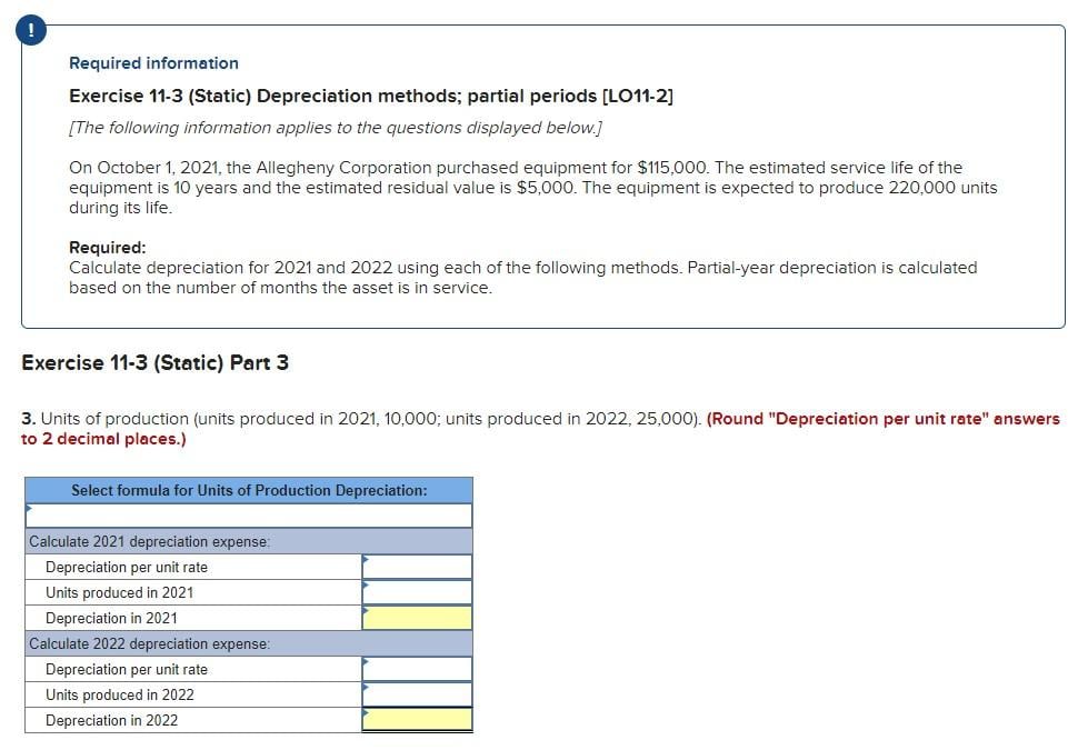 [SOLVED] ! Required information Exercise 11-3 (Static) Depreciation ...