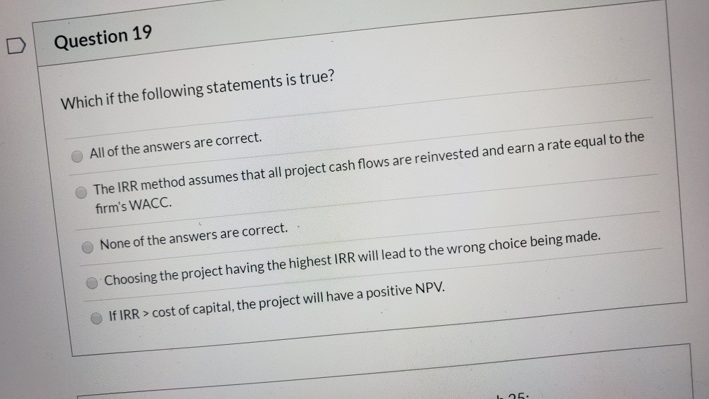 [SOLVED] Question 19 Which if the following statements is true? All of ...