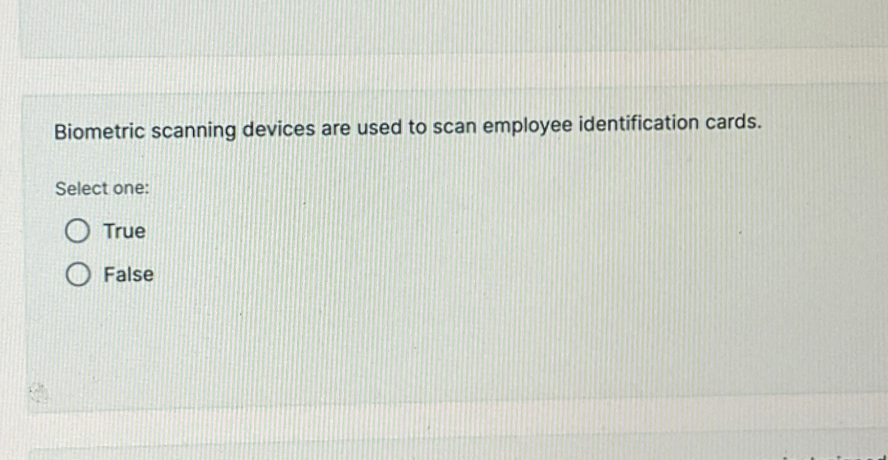 [SOLVED] Biometric scanning devices are used to scan employee ...